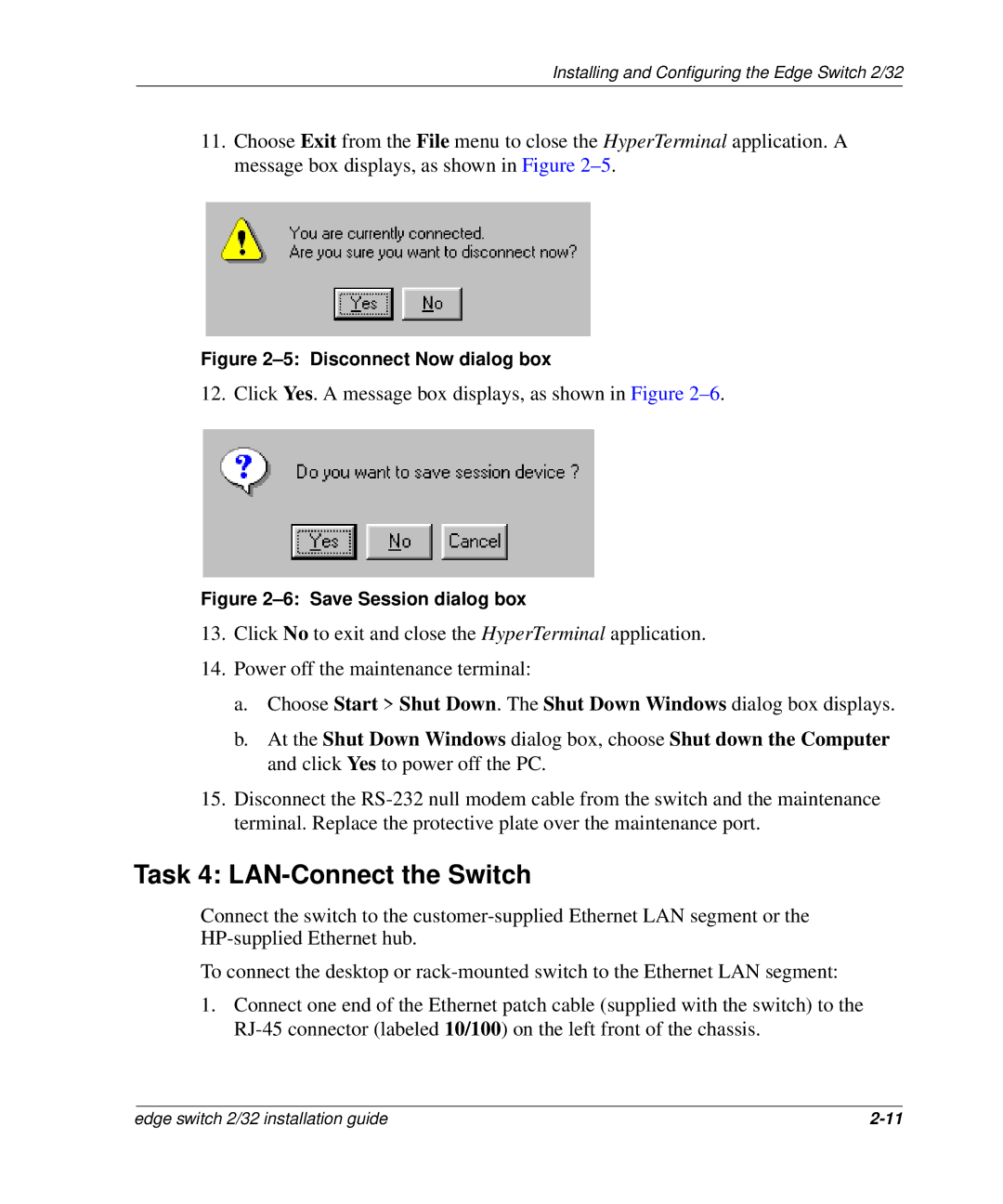 HP 958-000290-000, AA-RSTZB-TE manual Task 4 LAN-Connect the Switch, Disconnect Now dialog box 