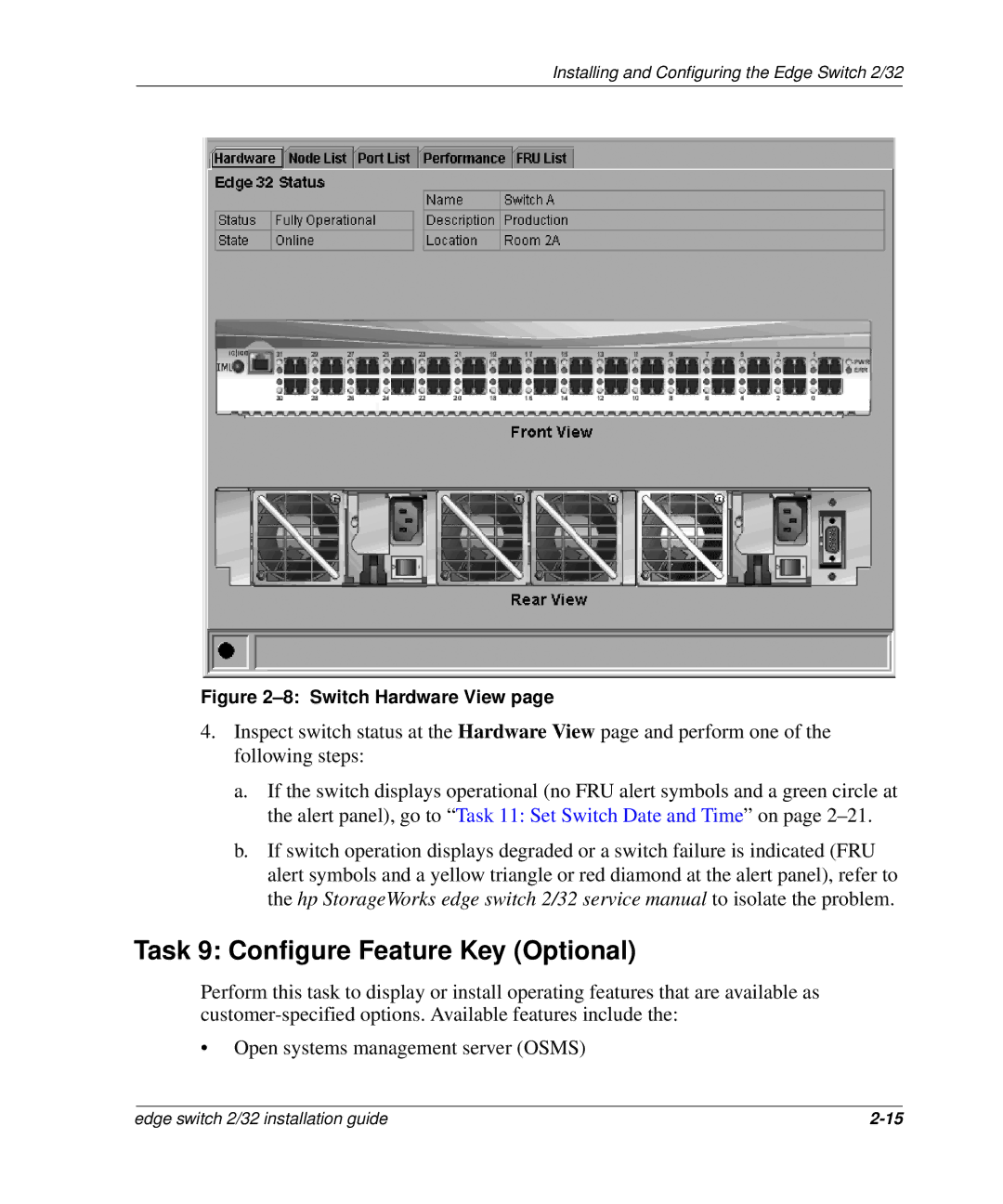 HP 958-000290-000, AA-RSTZB-TE manual Task 9 Configure Feature Key Optional, Switch Hardware View 