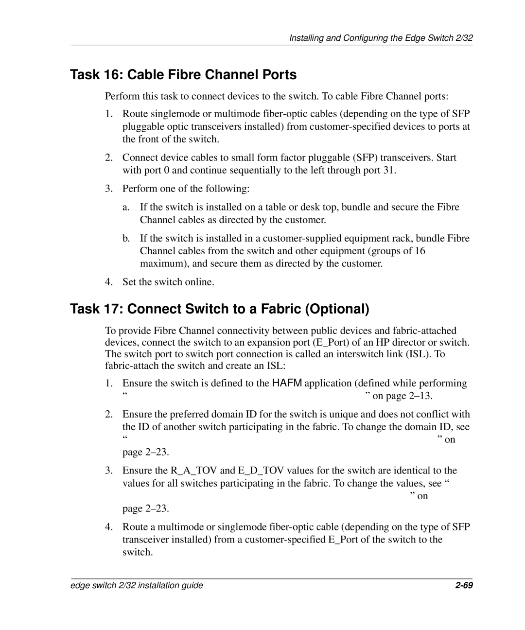 HP 958-000290-000, AA-RSTZB-TE manual Task 16 Cable Fibre Channel Ports, Task 17 Connect Switch to a Fabric Optional 