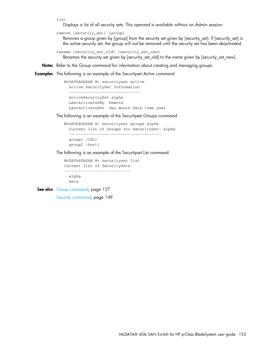 HP AA-RW20A-TE manual Following is an example of the Securityset Groups command 