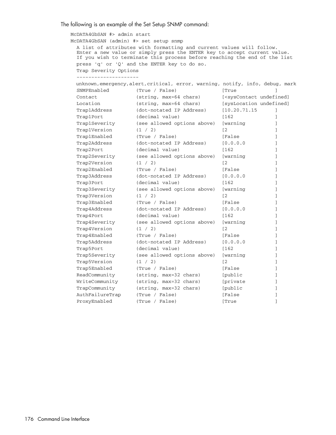 HP AA-RW20A-TE manual Following is an example of the Set Setup Snmp command 