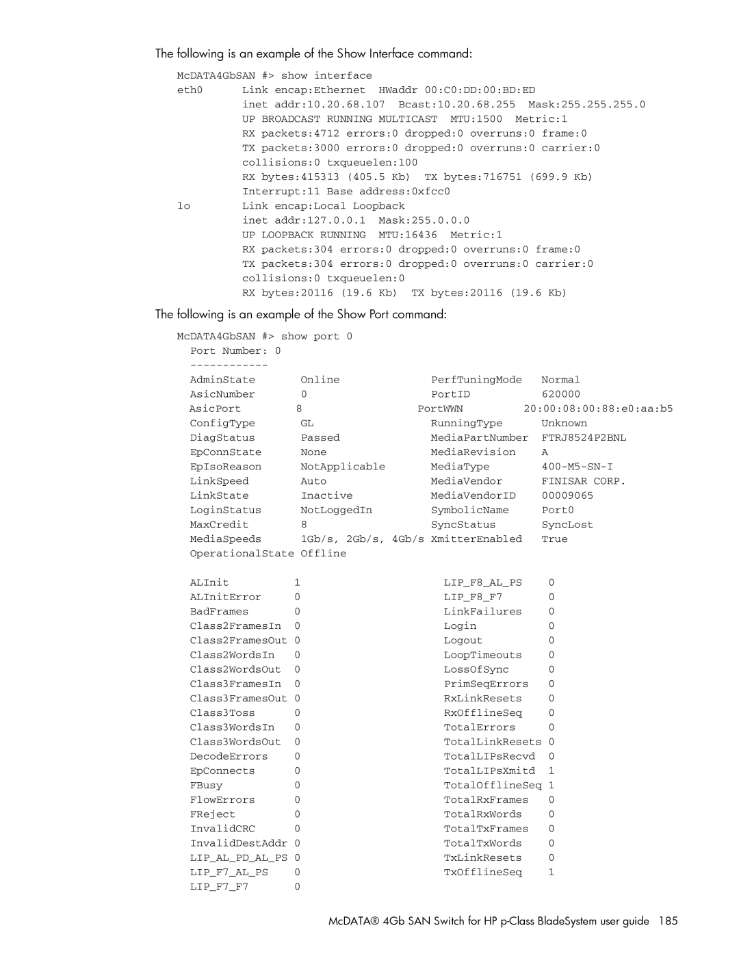 HP AA-RW20A-TE Following is an example of the Show Interface command, Following is an example of the Show Port command 