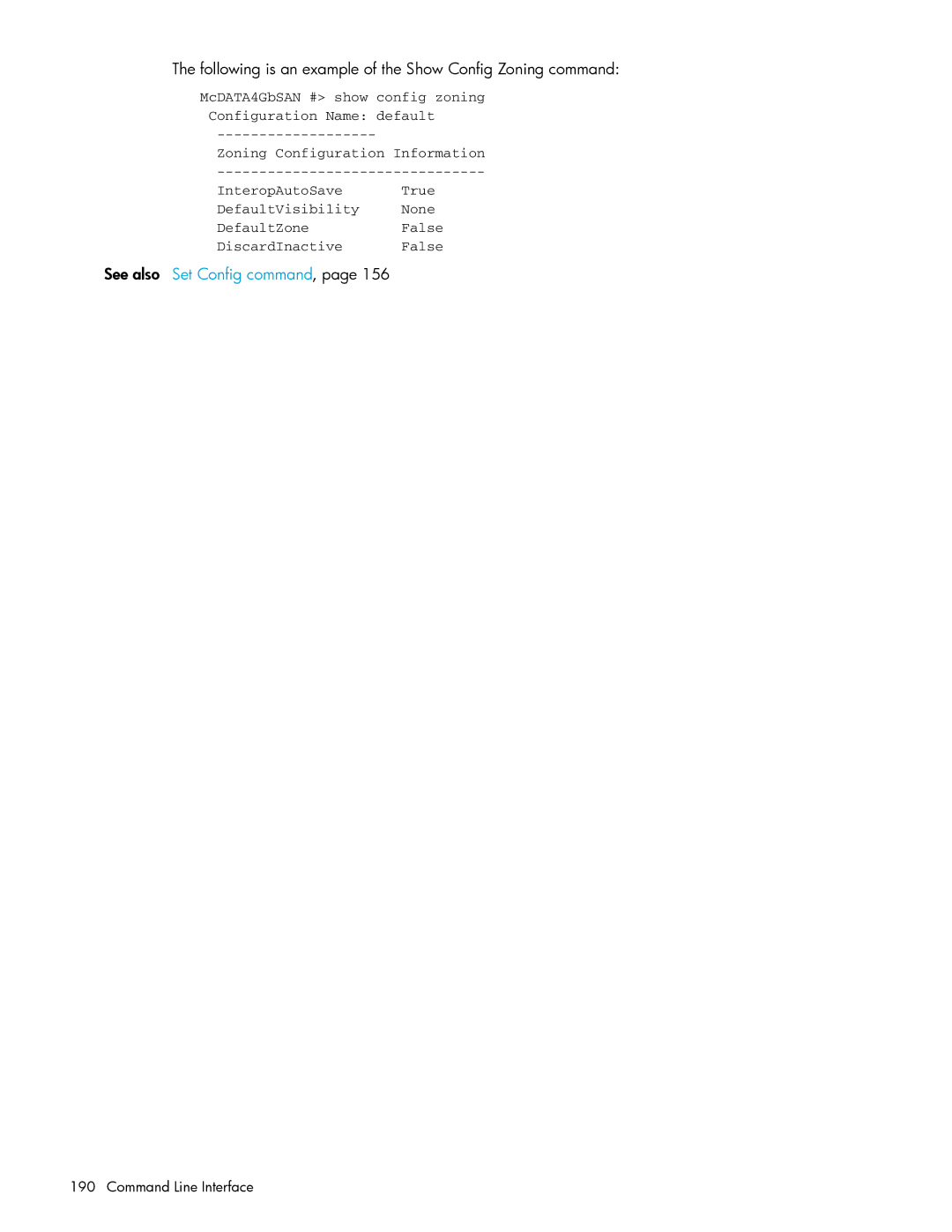 HP AA-RW20A-TE manual Following is an example of the Show Config Zoning command, See also Set Config command 