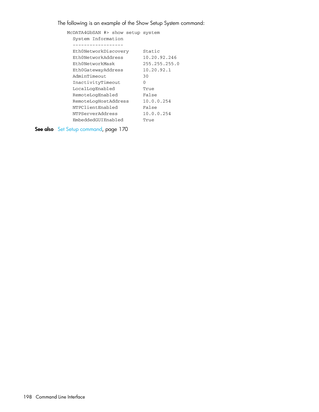 HP AA-RW20A-TE manual Following is an example of the Show Setup System command, See also Set Setup command 