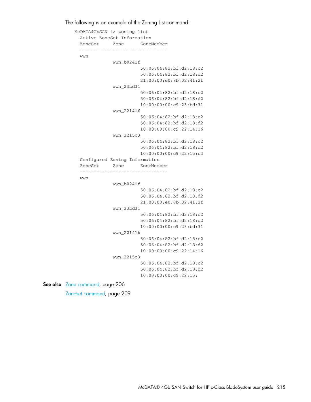 HP AA-RW20A-TE manual Following is an example of the Zoning List command, See also Zone command 