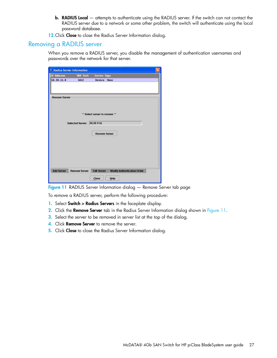 HP AA-RW20A-TE manual Removing a Radius server 