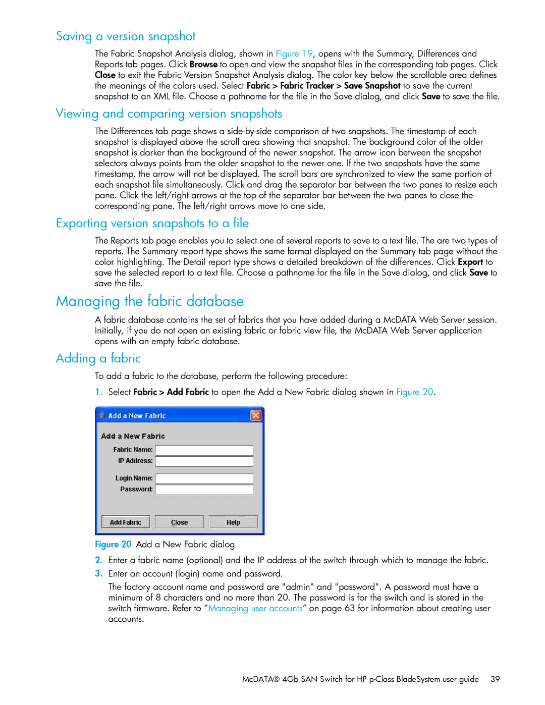 HP AA-RW20A-TE manual Managing the fabric database, Saving a version snapshot, Viewing and comparing version snapshots 