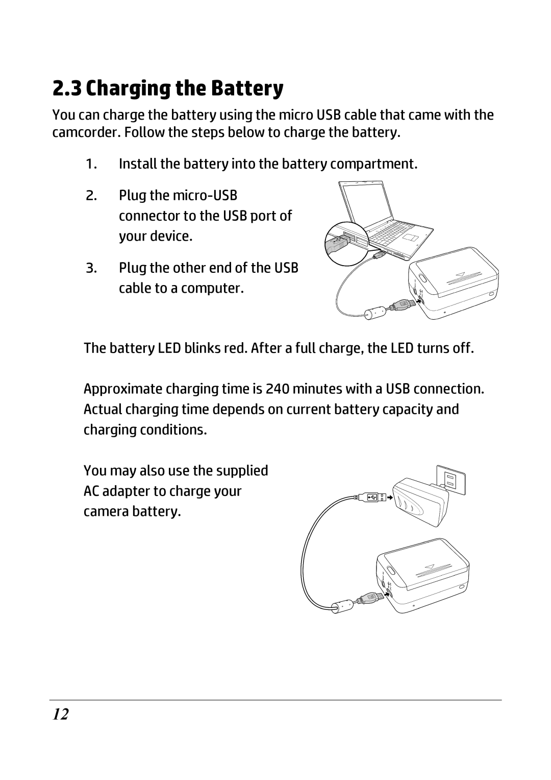 HP ac200w Action Camera manual Charging the Battery 