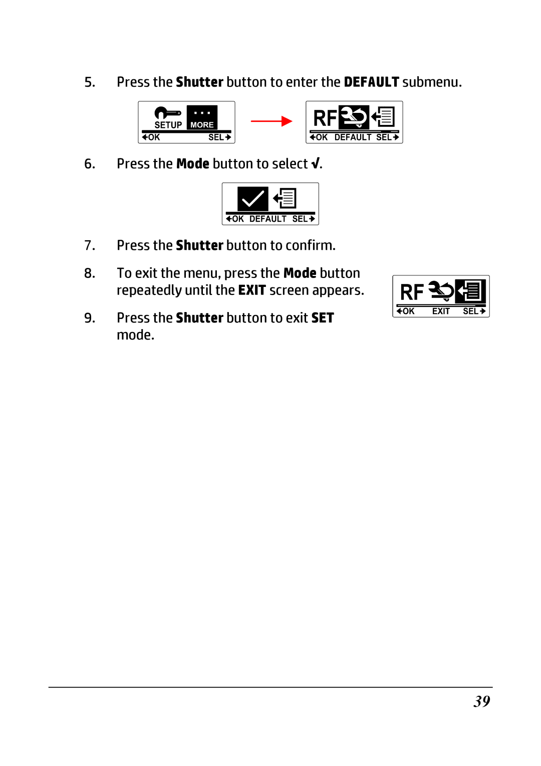 HP ac200w Action Camera manual Press the Shutter button to exit SET mode 