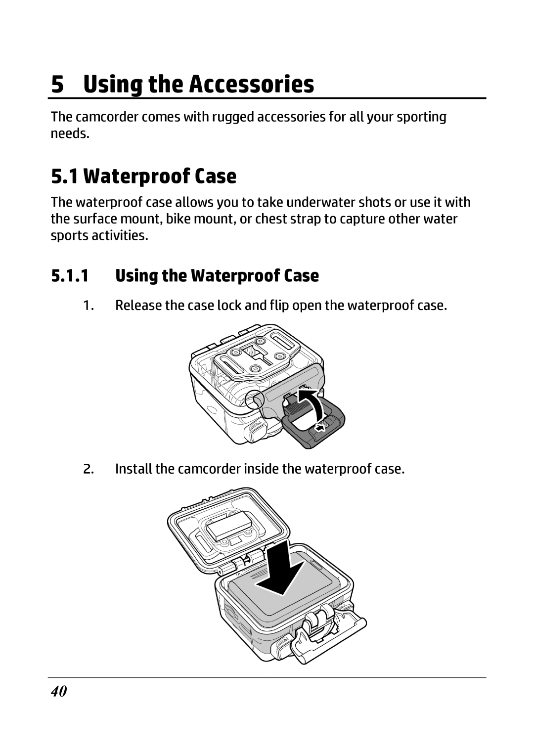 HP ac200w Action Camera manual Using the Waterproof Case 