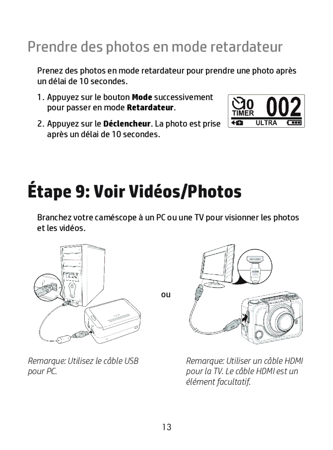 HP ac200w Action Camera manual Étape 9 Voir Vidéos/Photos, Prendre des photos en mode retardateur 