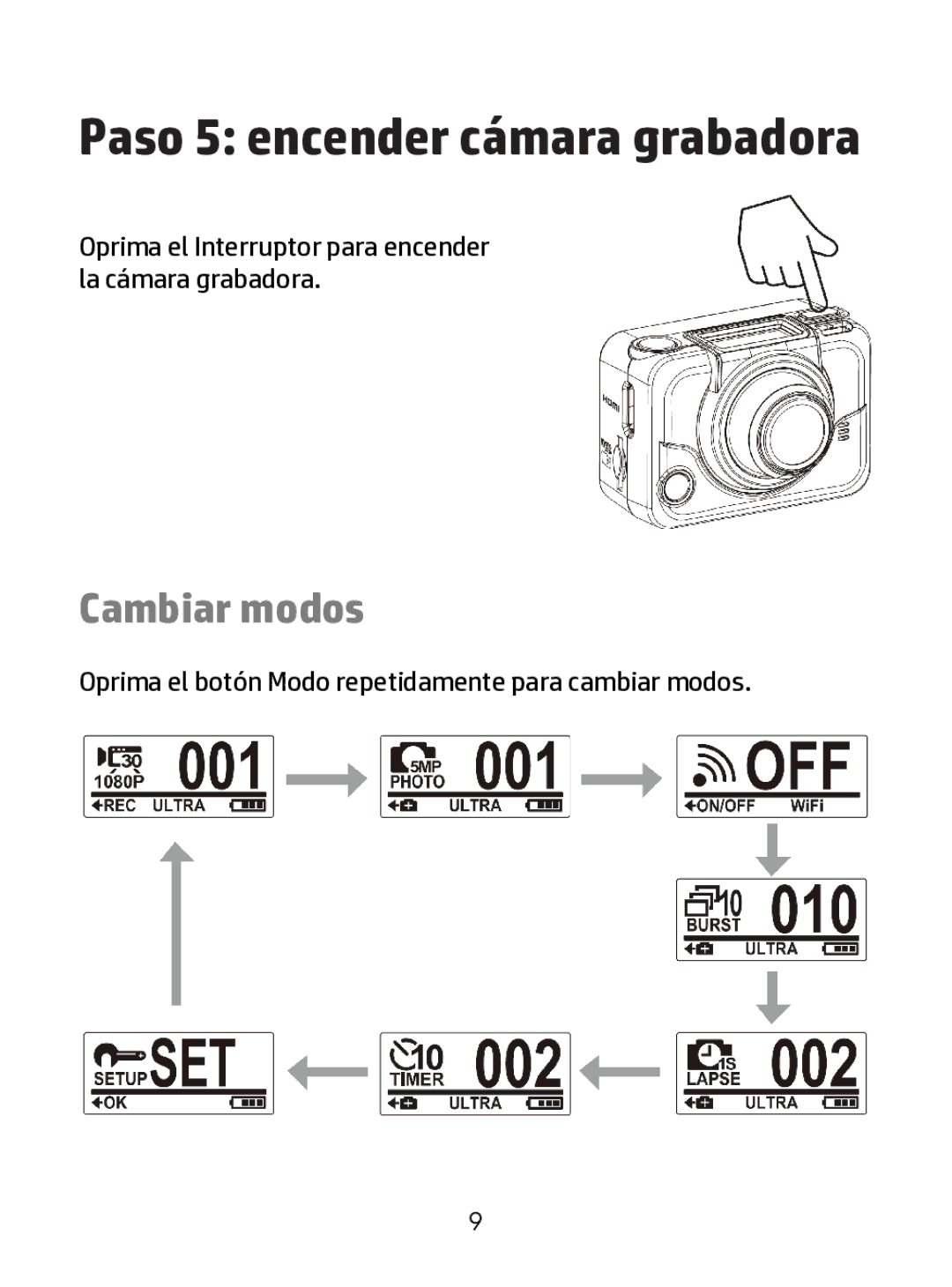 HP ac200w Action Camera manual Paso 5 encender cámara grabadora 