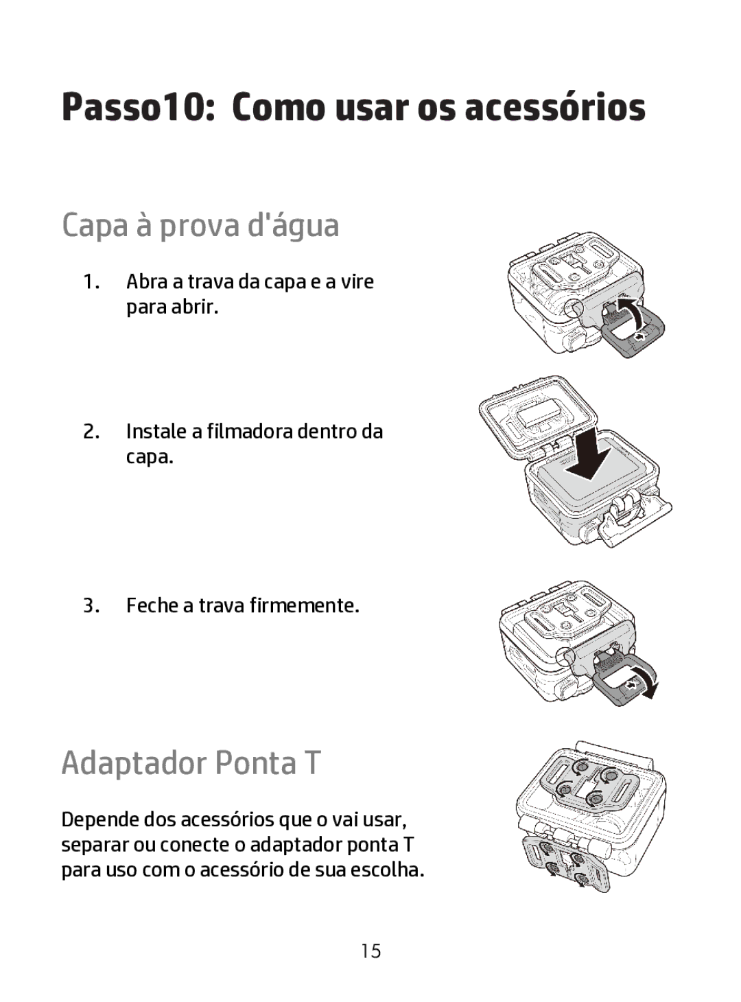 HP ac200w Action Camera manual Passo10 Como usar os acessórios, Capa à prova dágua, Adaptador Ponta T 