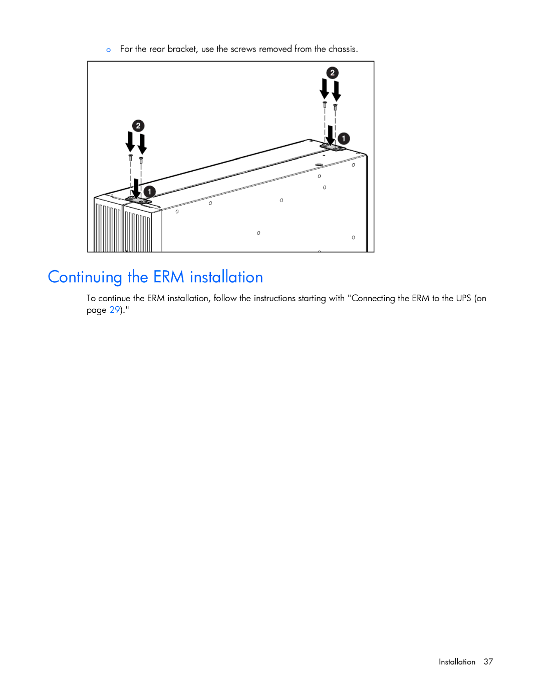 HP Accessory 651176-002 manual Continuing the ERM installation 