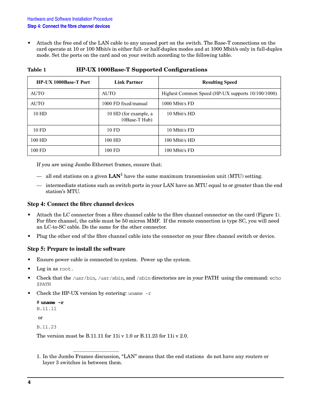 HP AD465A manual Connect the ﬁbre channel devices, Prepare to install the software 