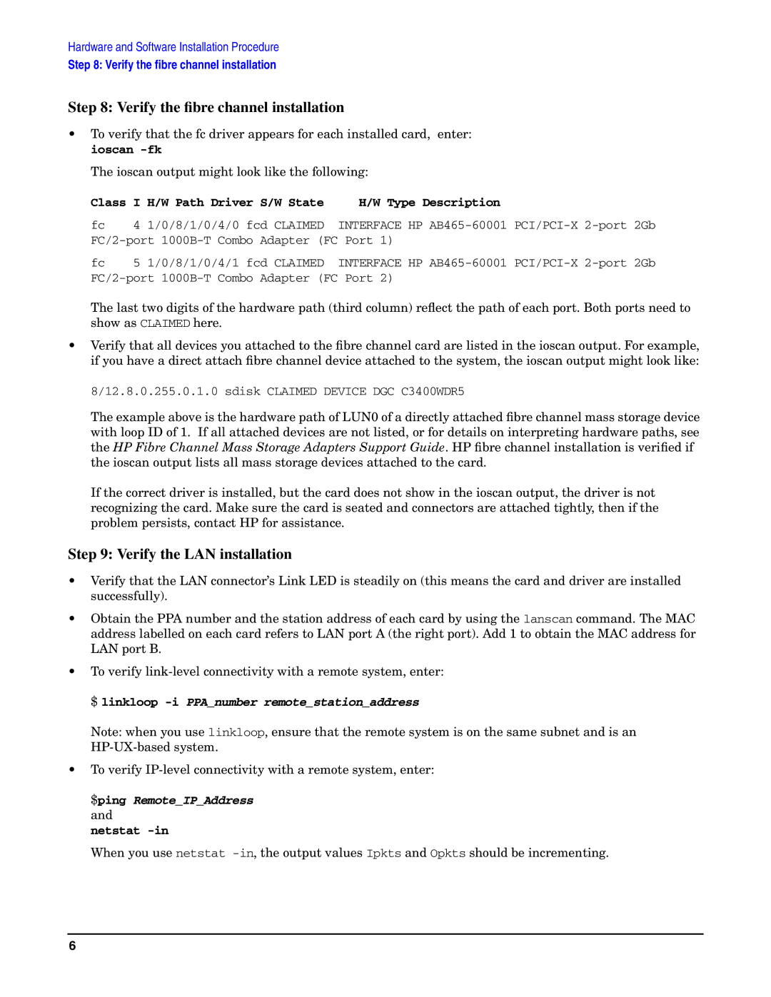 HP AD465A manual Verify the ﬁbre channel installation, Verify the LAN installation 