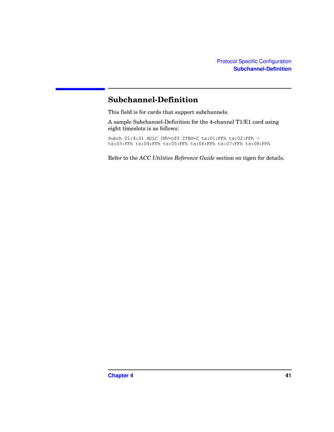 HP Advanced Communications Controllers (ACC) manual Subchannel-Definition 