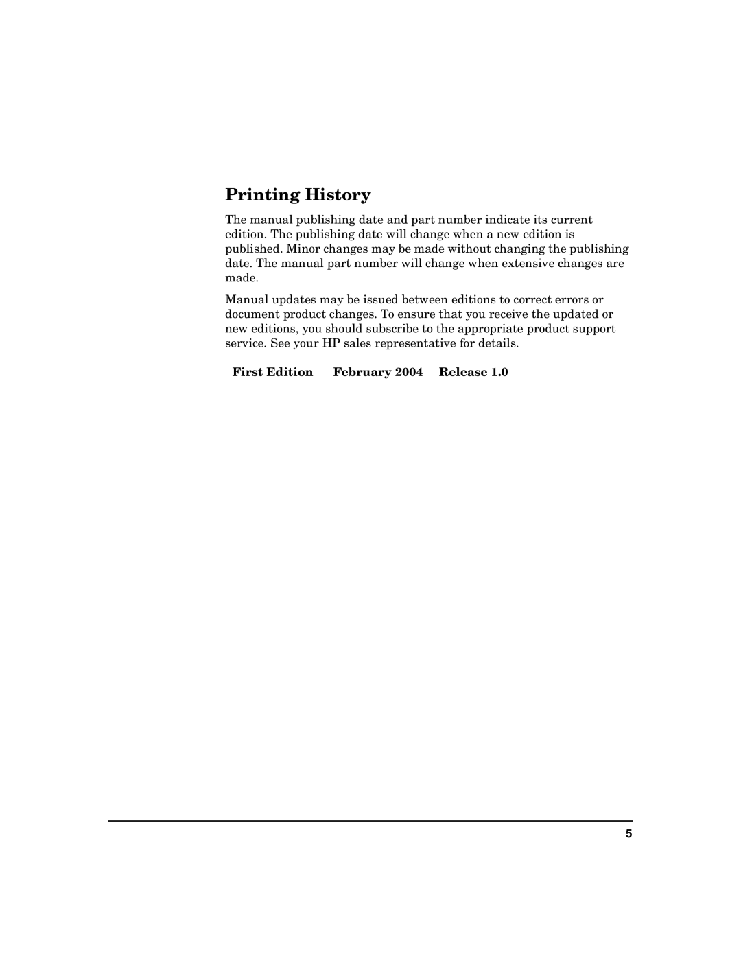 HP Advanced Communications Controllers (ACC) manual Printing History, First Edition February 2004 Release 