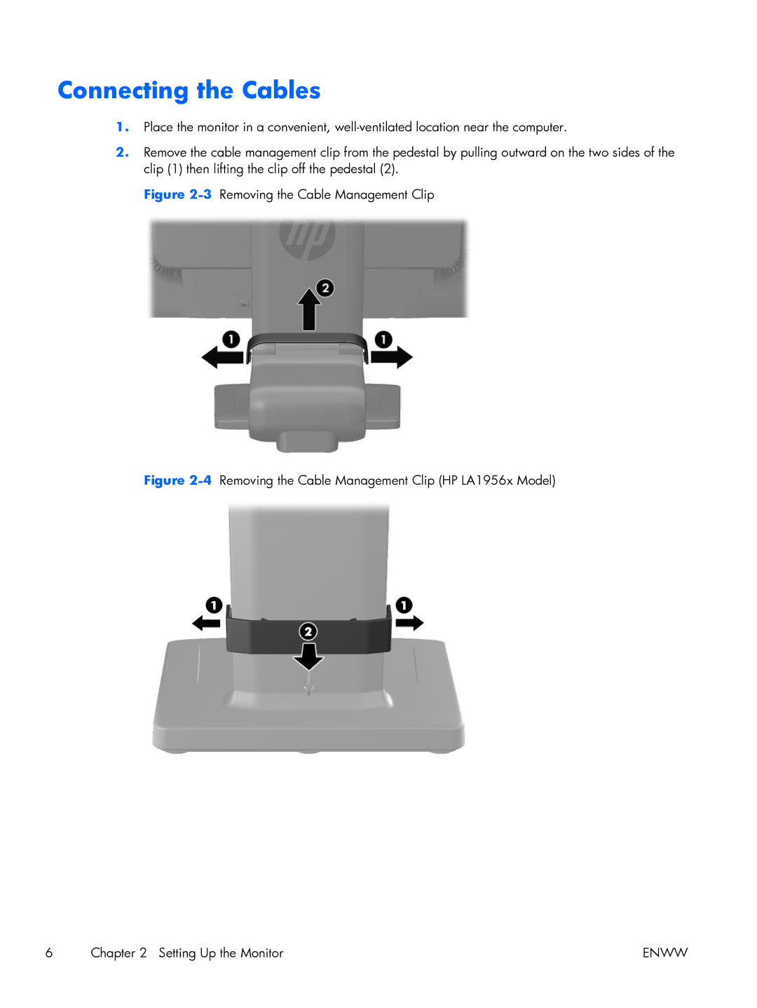 HP Advantage LA1956x A9S75A8#ABA manual Connecting the Cables, 3Removing the Cable Management Clip 