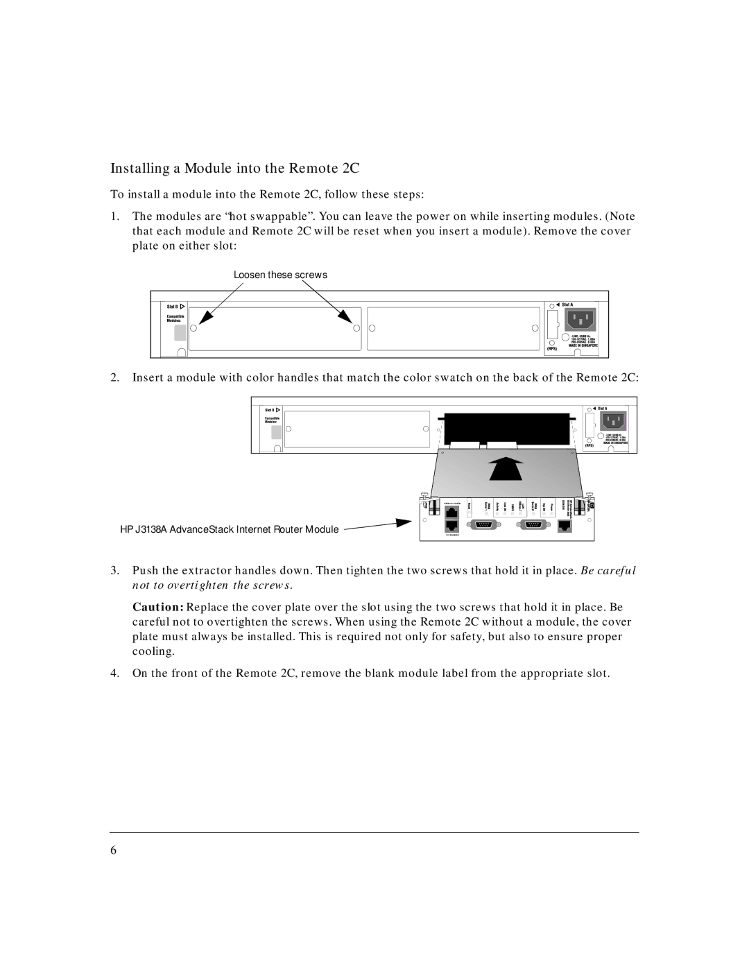 HP AdvStack Remote 2C & Internet Bundle manual Installing a Module into the Remote 2C 