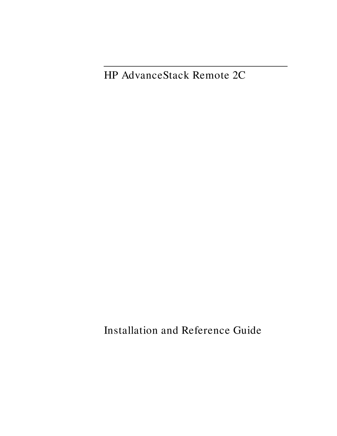 HP AdvStack Remote 2C & Internet Bundle manual HP AdvanceStack Remote 2C Installation and Reference Guide 