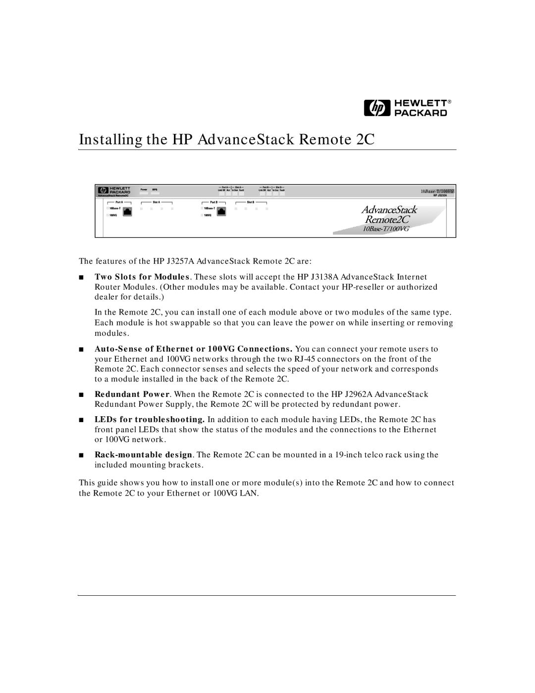 HP AdvStack Remote 2C & Internet Bundle manual Installing the HP AdvanceStack Remote 2C 