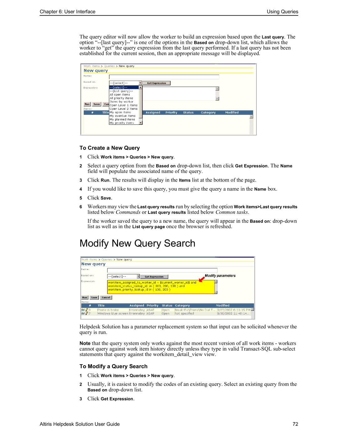 HP Altris eXpress Helpdesk Solution 5.6 SP1 manual Modify New Query Search, To Create a New Query, To Modify a Query Search 