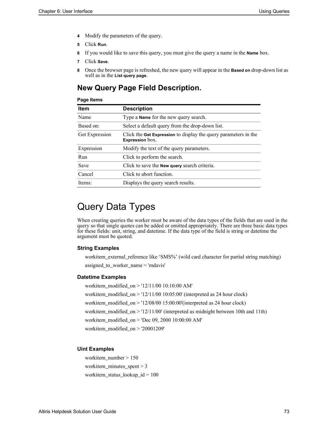 HP Altris eXpress Helpdesk Solution 5.6 SP1 manual Query Data Types, New Query Page Field Description, String Examples 