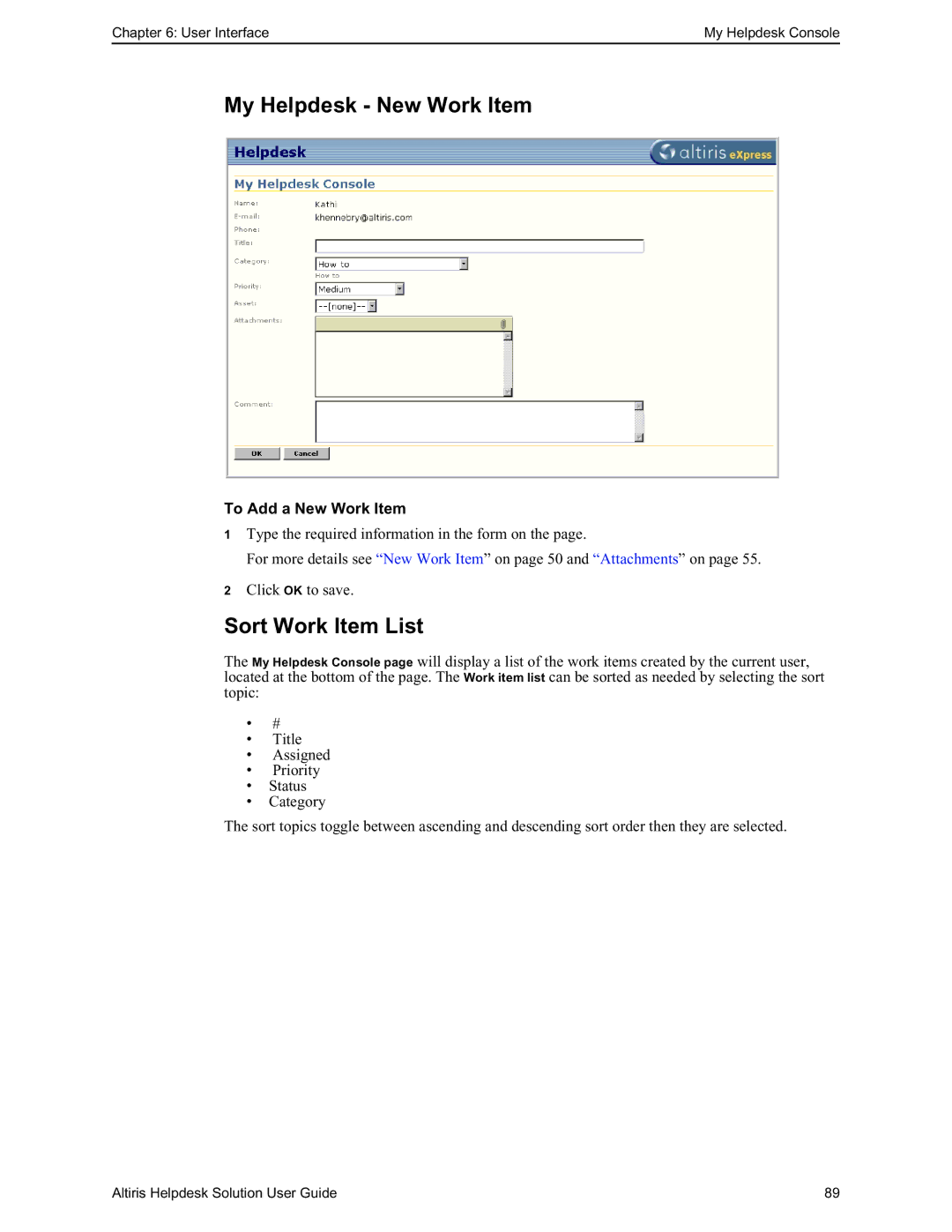 HP Altris eXpress Helpdesk Solution 5.6 SP1 manual My Helpdesk New Work Item, Sort Work Item List, To Add a New Work Item 