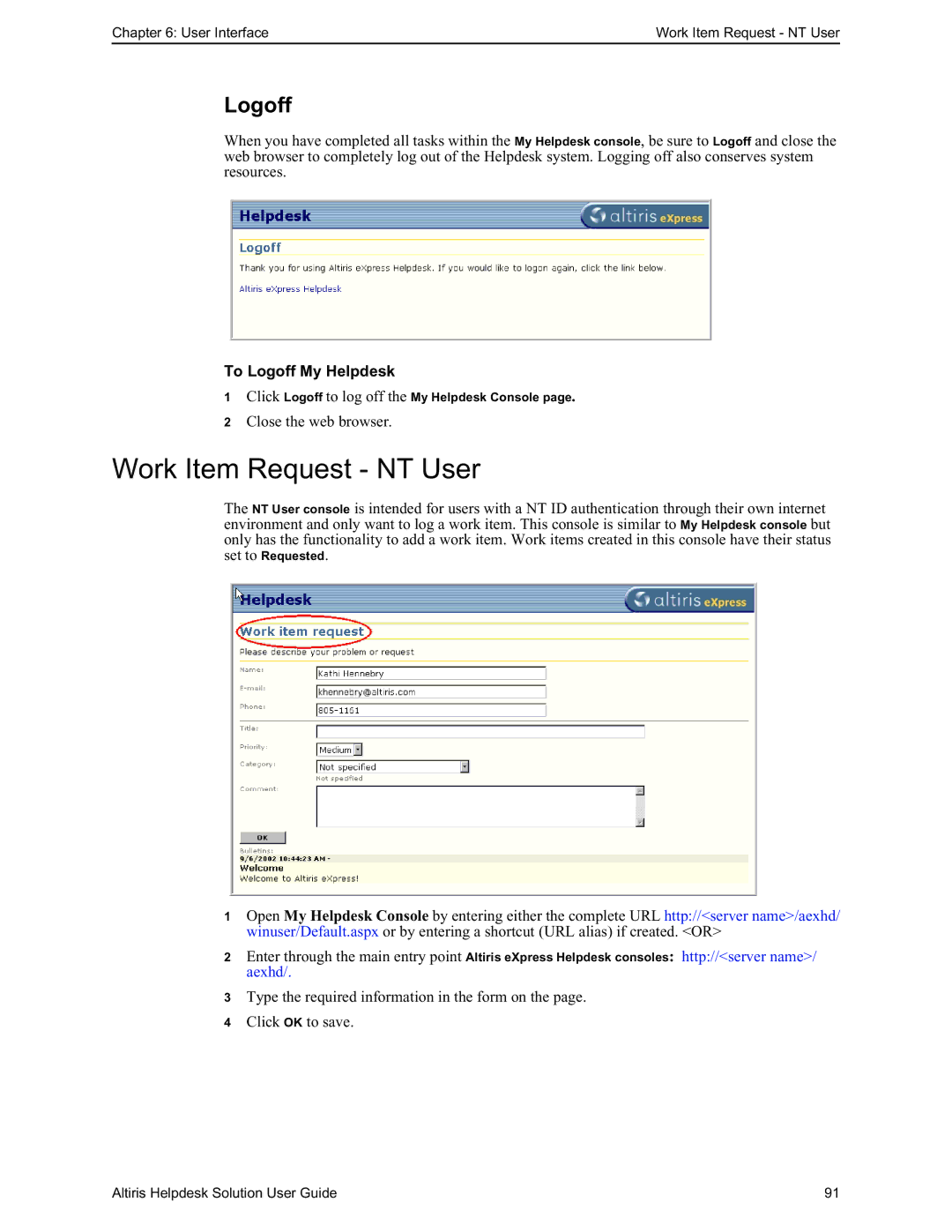 HP Altris eXpress Helpdesk Solution 5.6 SP1 manual Work Item Request NT User, To Logoff My Helpdesk 