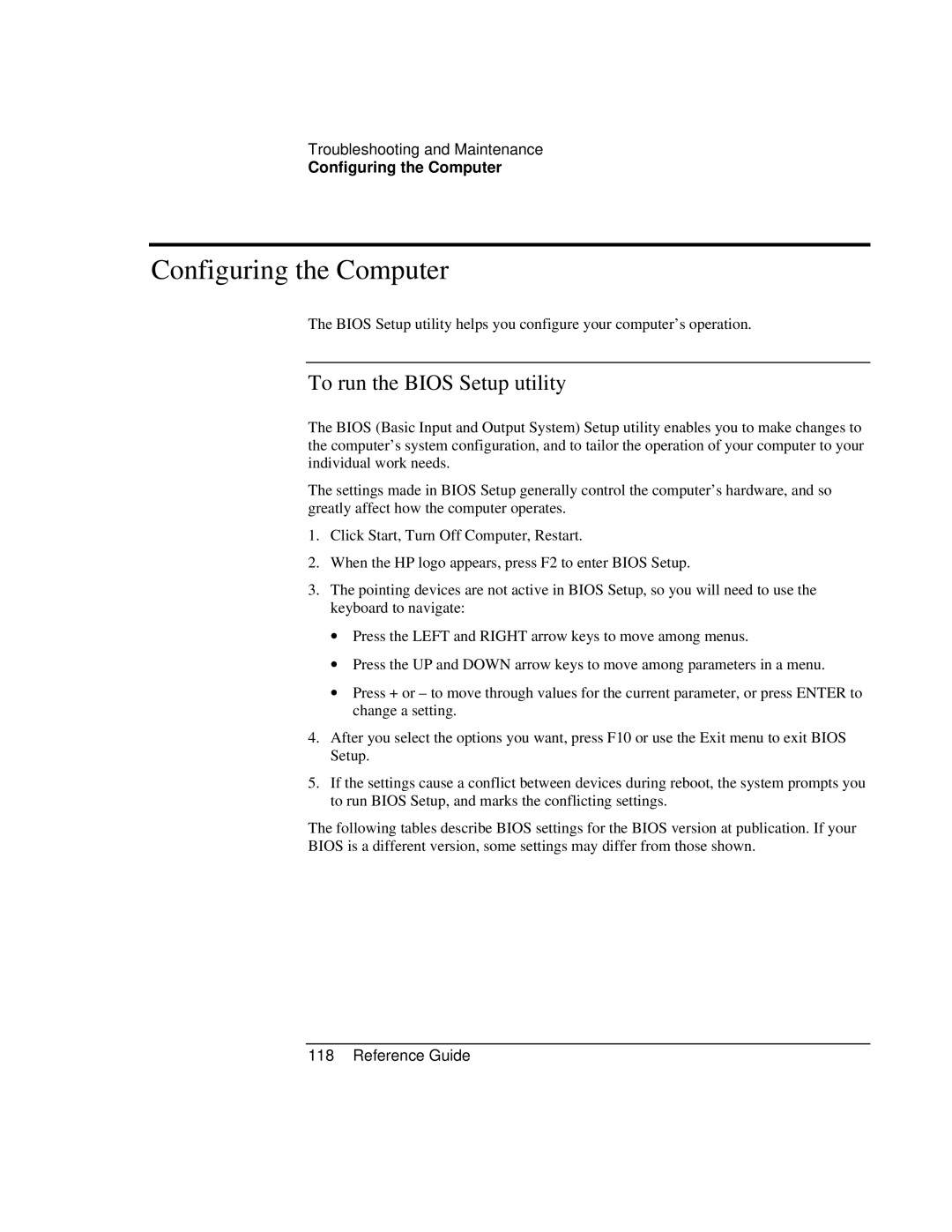 HP AMC20493-001-KT5, AMC20493-001-KT3, AMC20493-001-KT1 manual Configuring the Computer, To run the Bios Setup utility 