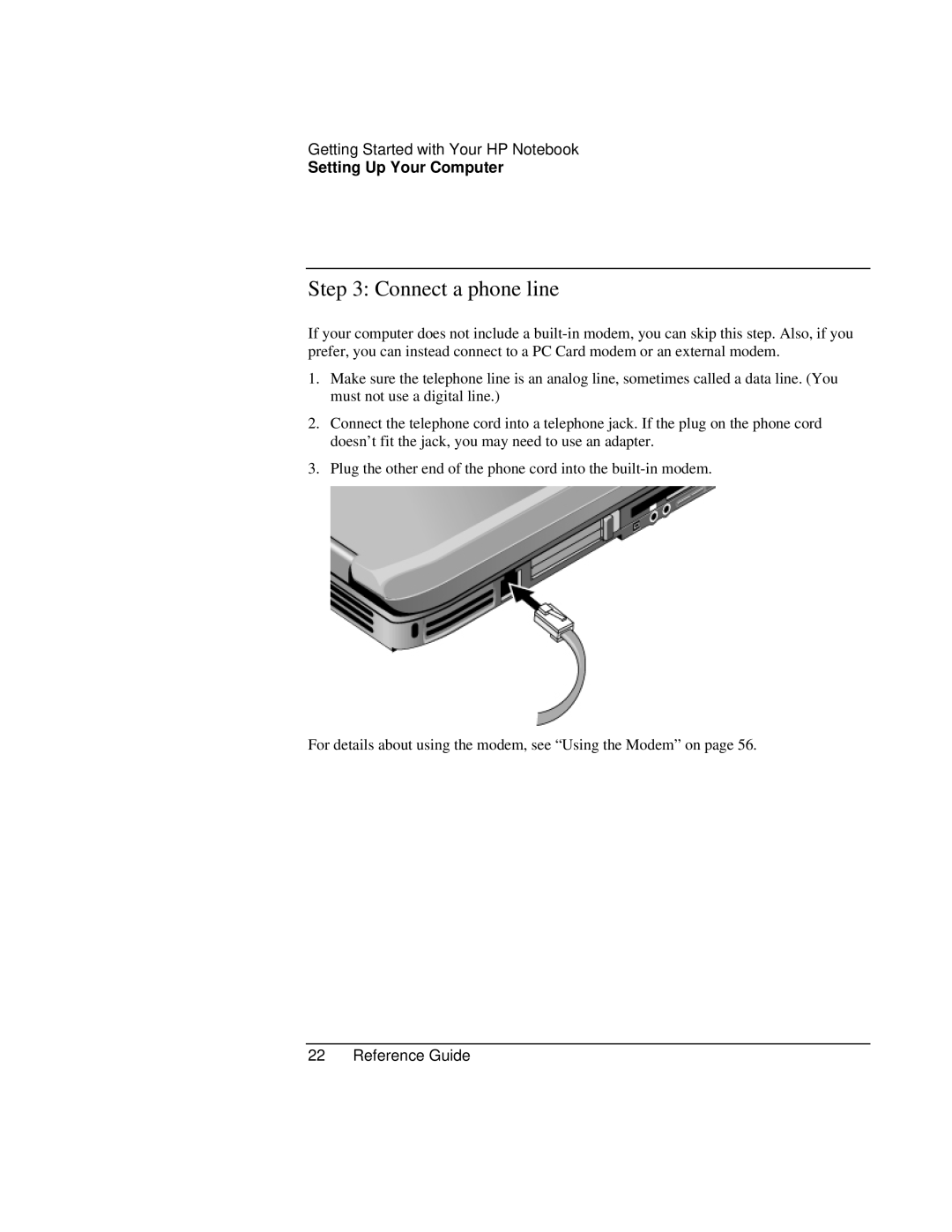 HP AMC20493-001-KT5, AMC20493-001-KT3, AMC20493-001-KT1 manual Connect a phone line 