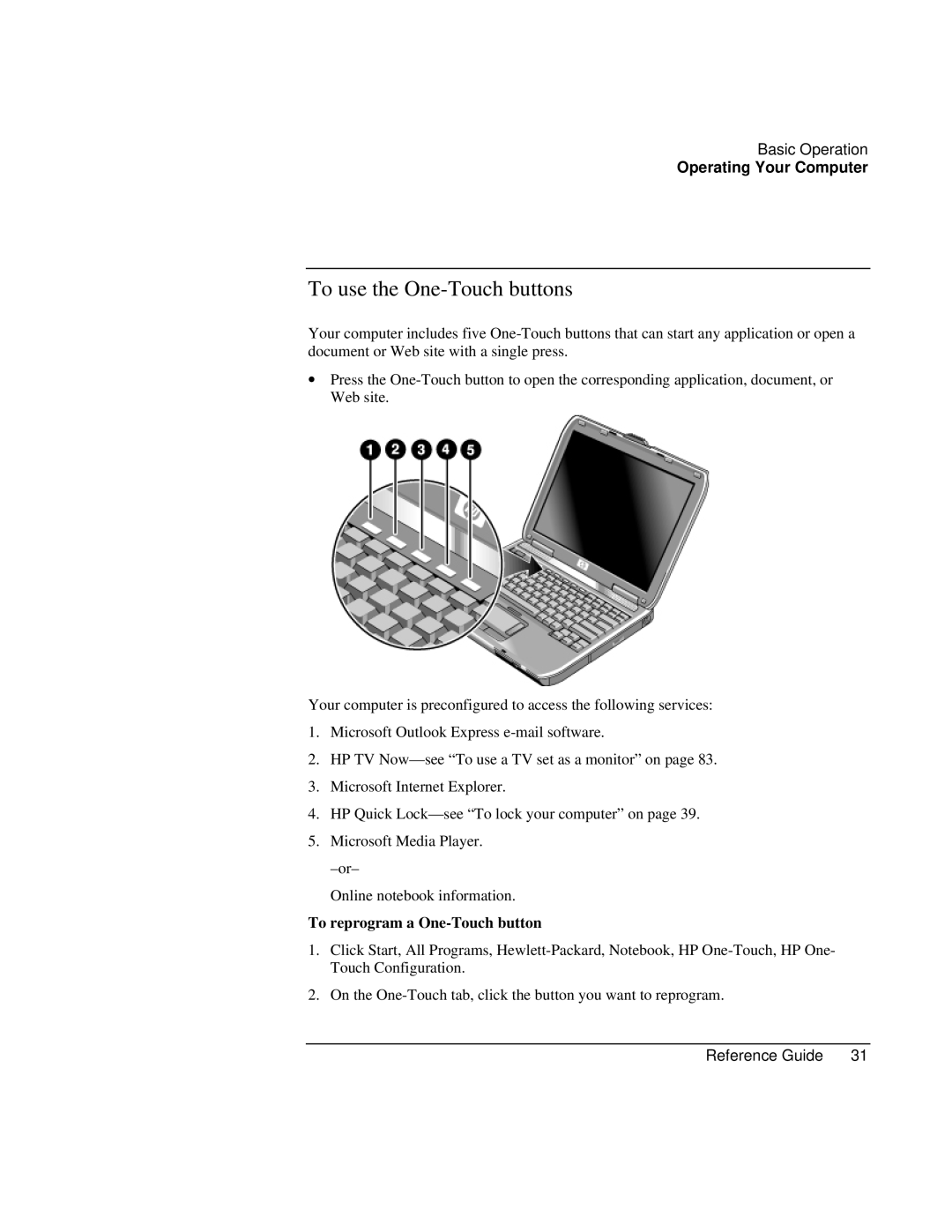 HP AMC20493-001-KT1, AMC20493-001-KT5, AMC20493-001-KT3 manual To use the One-Touch buttons, To reprogram a One-Touch button 