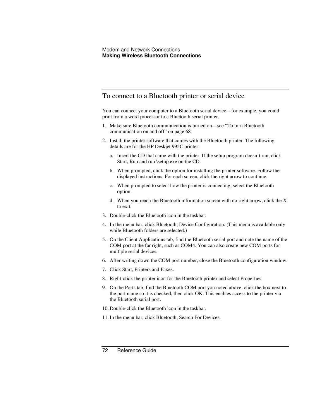 HP AMC20493-001-KT5, AMC20493-001-KT3, AMC20493-001-KT1 manual To connect to a Bluetooth printer or serial device 