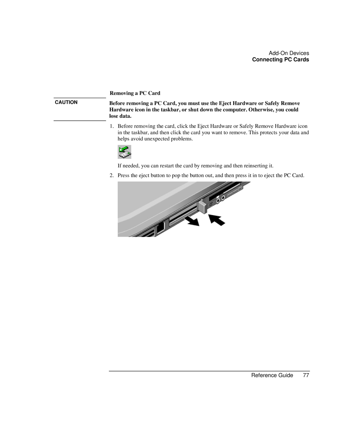 HP AMC20493-001-KT3, AMC20493-001-KT5, AMC20493-001-KT1 manual Removing a PC Card, Lose data 