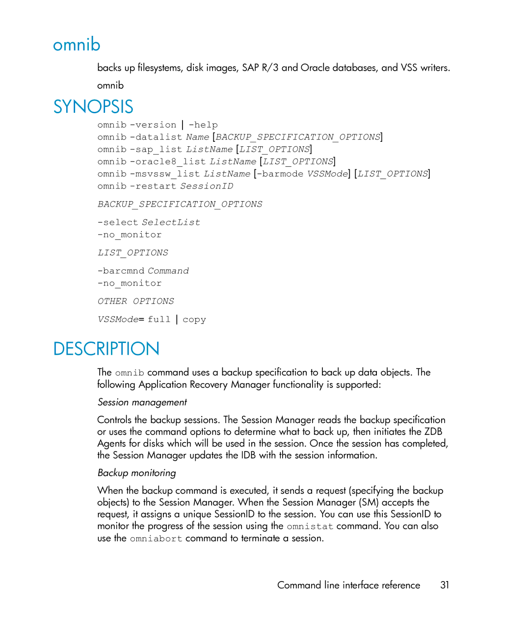 HP Application Recovery Manager Cell Manager Windows Media Kit manual Omnib -oracle8listListName Listoptions 