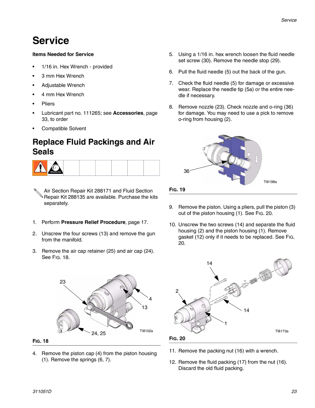 HP AUTOMATIC XT SPAY GUNS 311051D manual Replace Fluid Packings and Air Seals, Items Needed for Service 