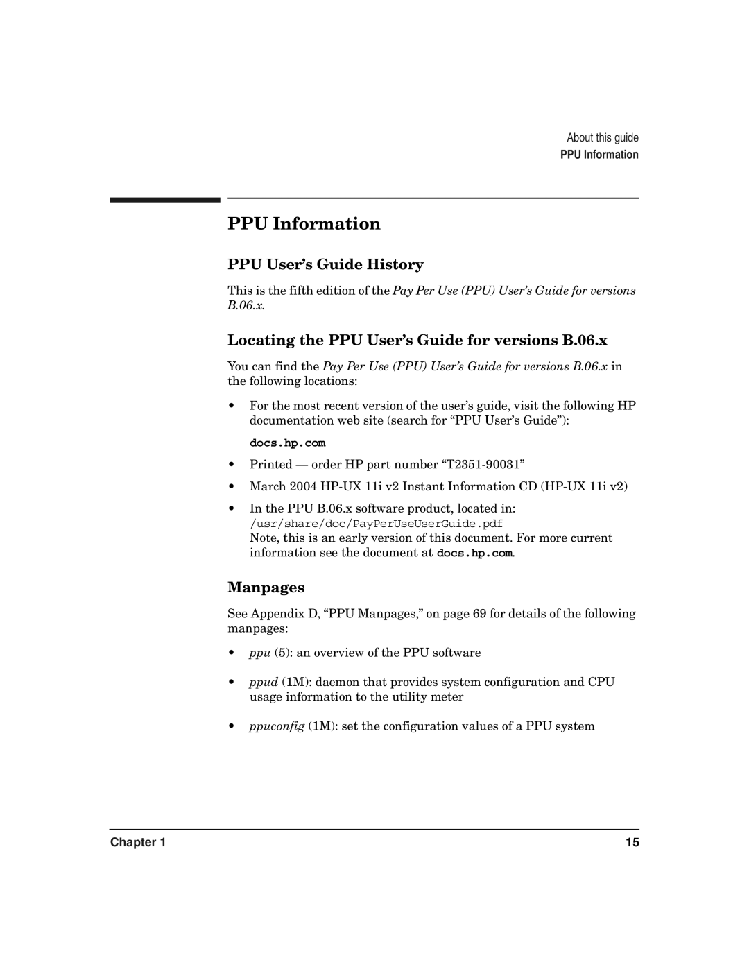 HP B.06.X manual PPU Information, PPU User’s Guide History, Locating the PPU User’s Guide for versions B.06.x, Manpages 