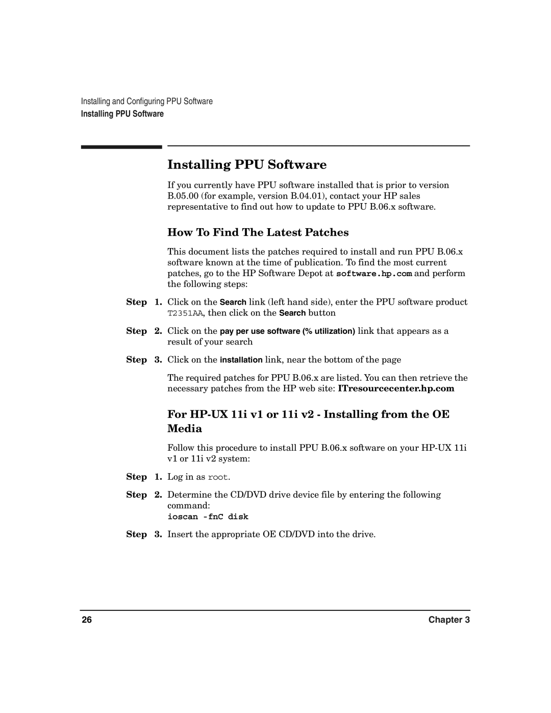 HP B.06.X manual Installing PPU Software, How To Find The Latest Patches, For HP-UX 11i v1 or 11i v2 Installing from the OE 