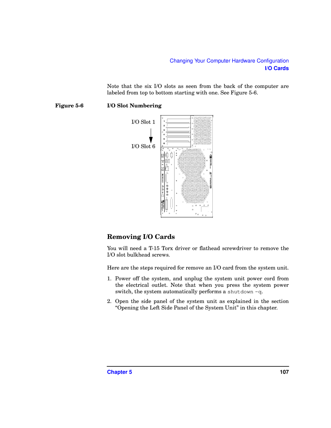 HP b1000 manual Removing I/O Cards, Slot Numbering 