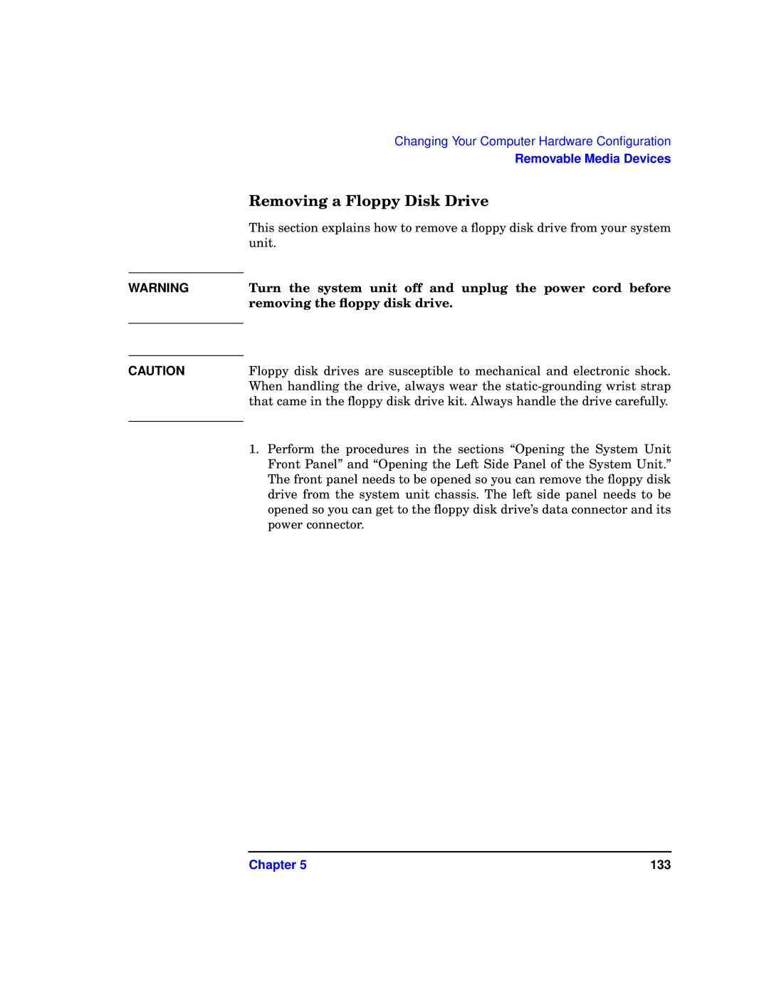 HP b1000 manual Removing a Floppy Disk Drive 