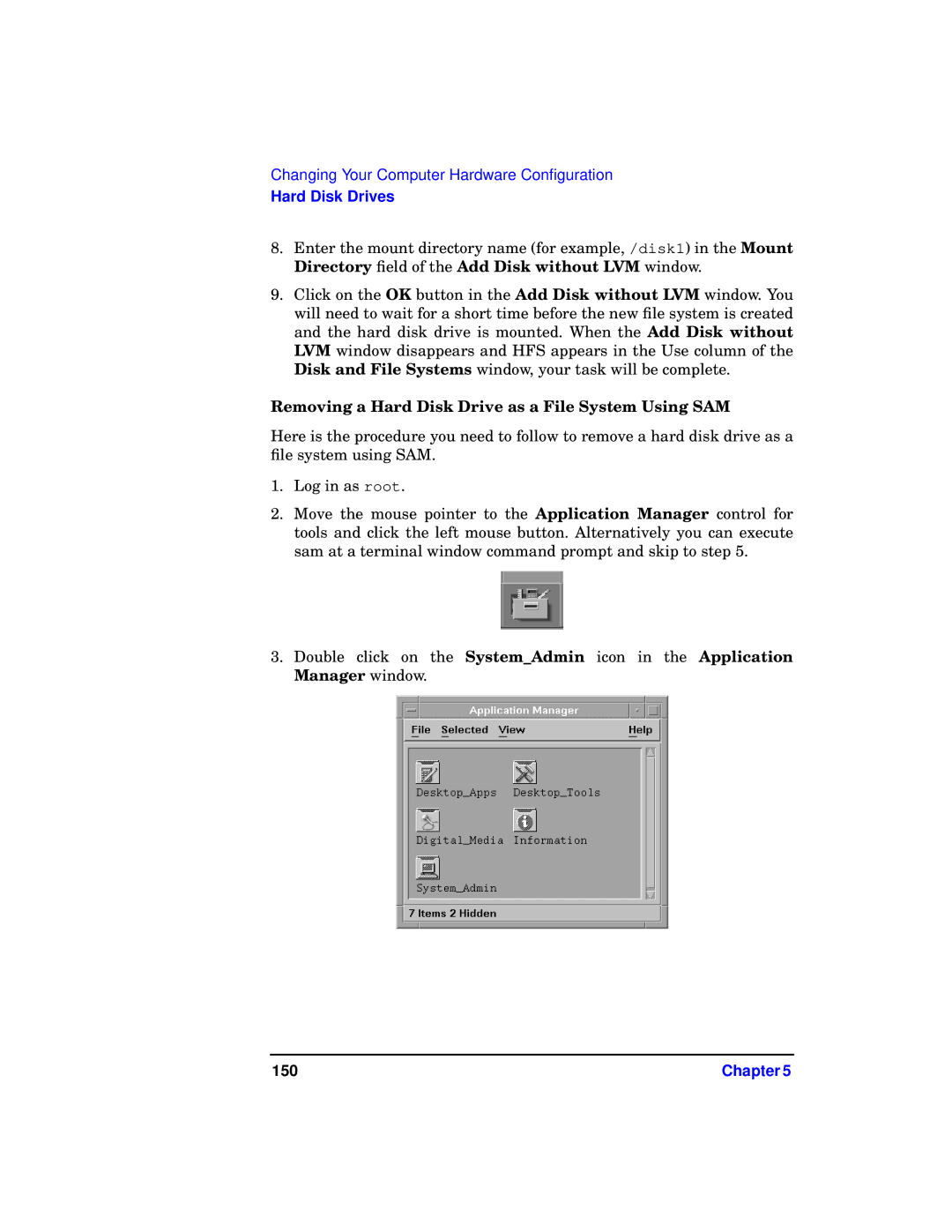 HP b1000 manual Removing a Hard Disk Drive as a File System Using SAM 