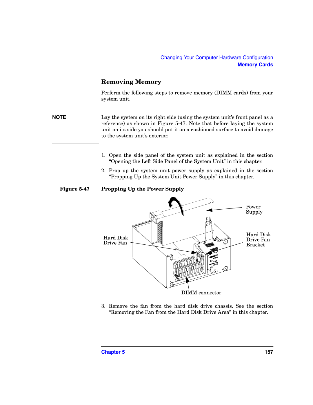 HP b1000 manual Removing Memory, Propping Up the Power Supply 