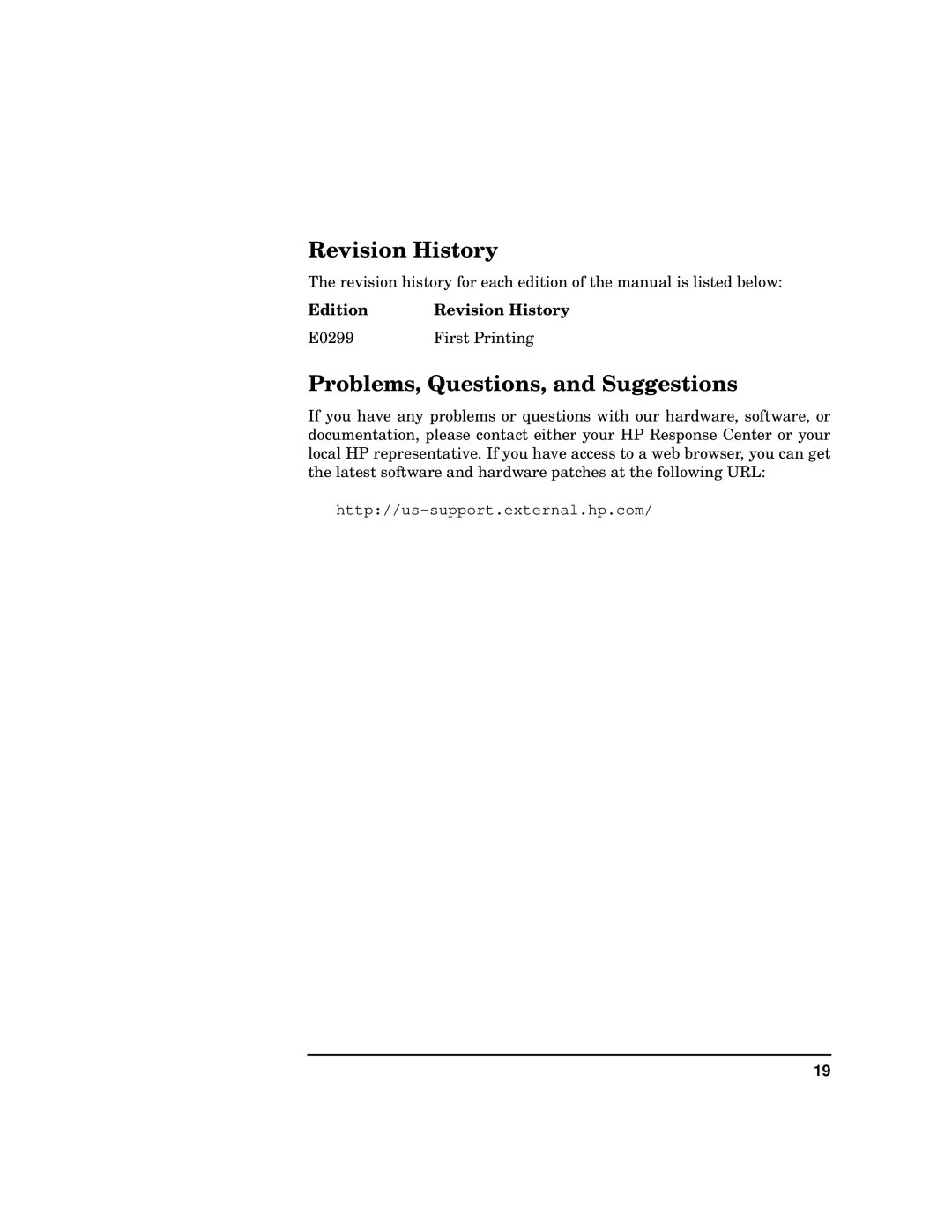 HP b1000 manual Problems, Questions, and Suggestions, Edition Revision History E0299 First Printing 