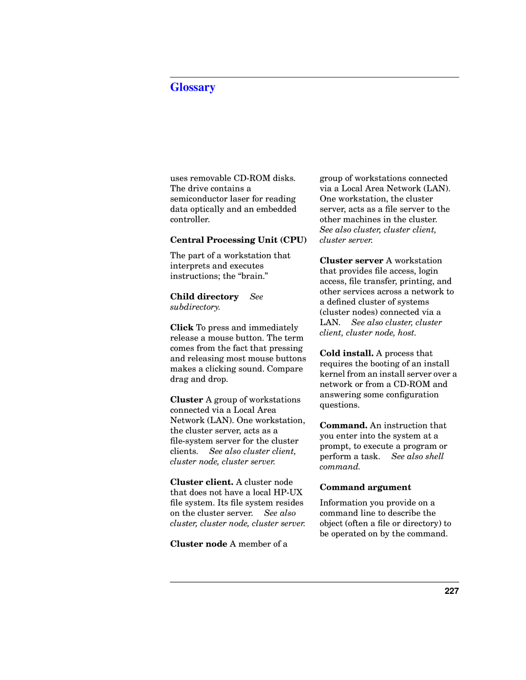 HP b1000 manual Central Processing Unit CPU, Child directory See subdirectory, Cluster node a member of a, Command argument 