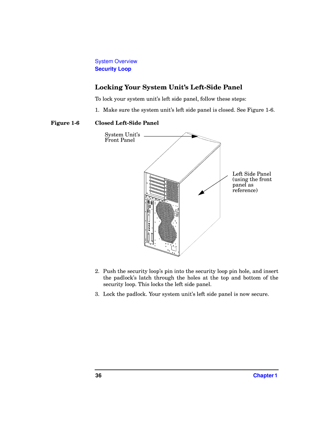 HP b1000 manual Locking Your System Unit’s Left-Side Panel, Closed Left-Side Panel 