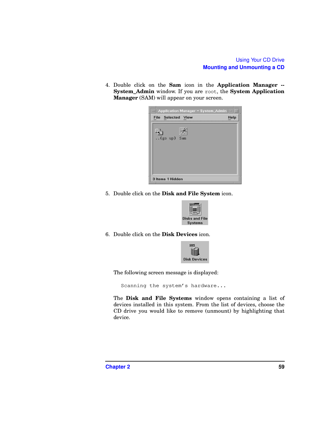 HP b1000 manual Scanning the system’s hardware 