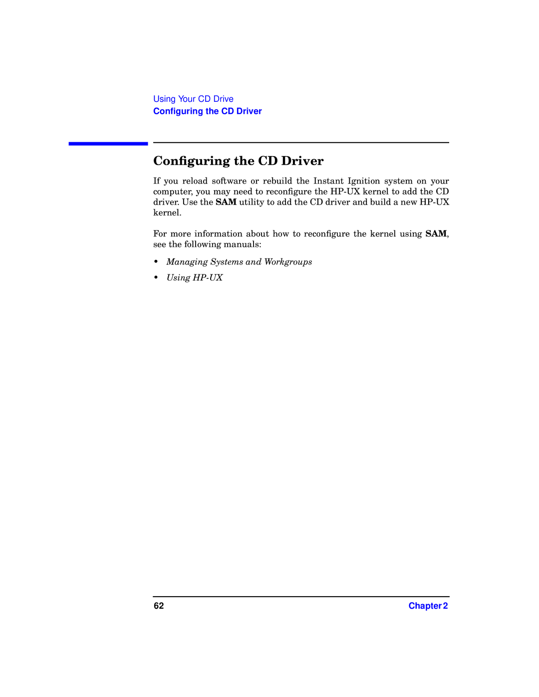 HP b1000 manual Conﬁguring the CD Driver 