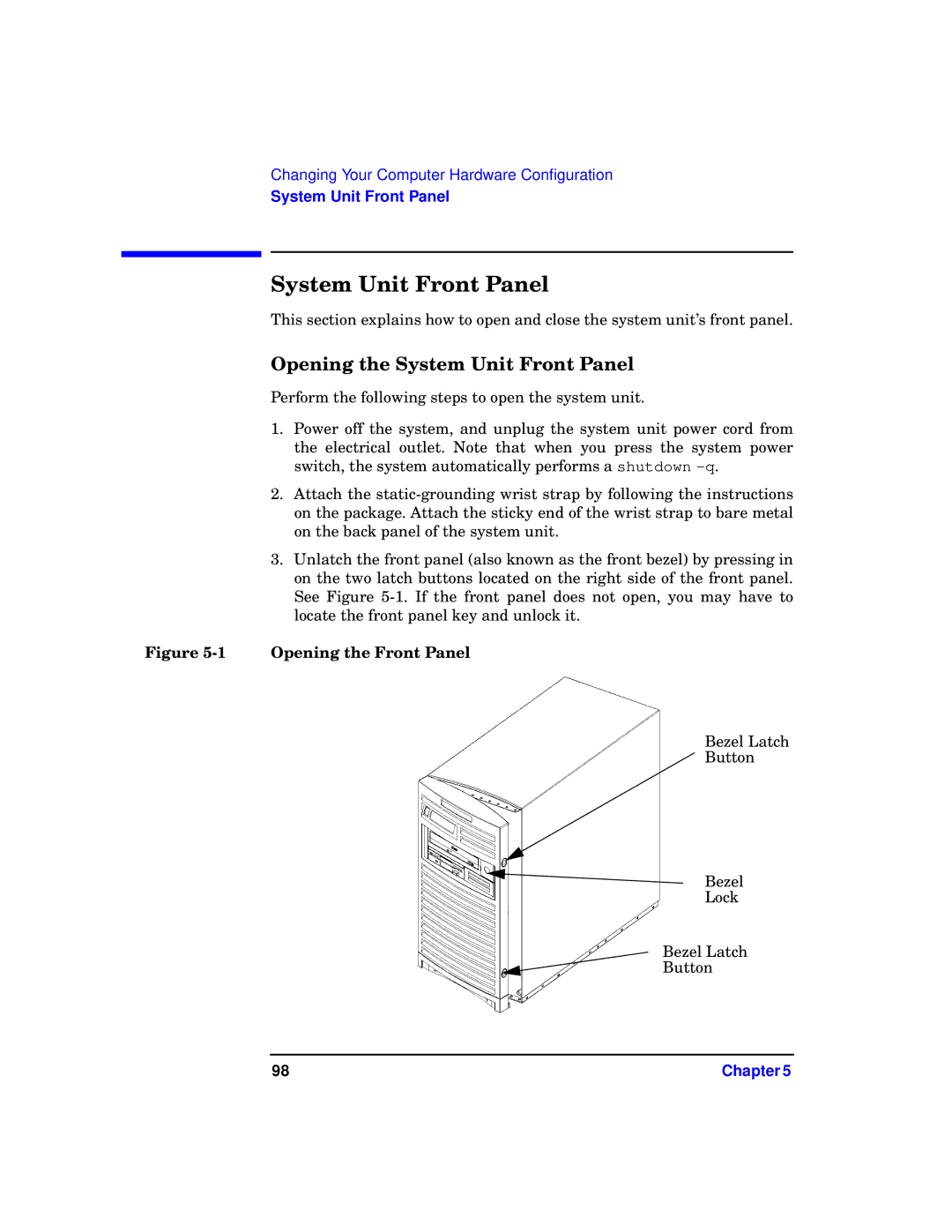 HP b1000 manual Opening the System Unit Front Panel 