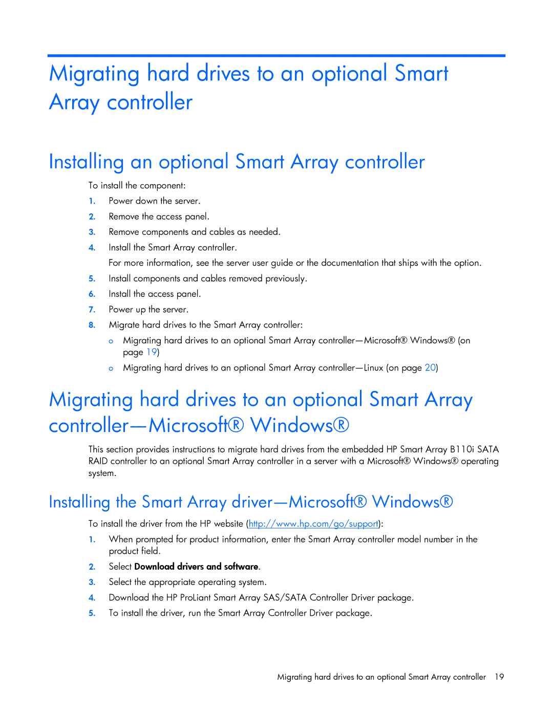 HP B110I manual Migrating hard drives to an optional Smart Array controller, Installing an optional Smart Array controller 